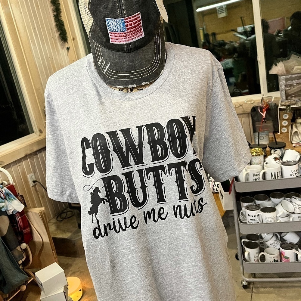 Cowboy Butts Drive Me Nuts Short Sleeve Tee BB1002